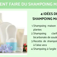 4 idées de shampoing maison, dont un shampoing clarifiant au bicarbonate de soude, présentées avec des flacons et des fleurs.
